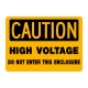 Caution High Voltage Do Not Enter This Enclosure